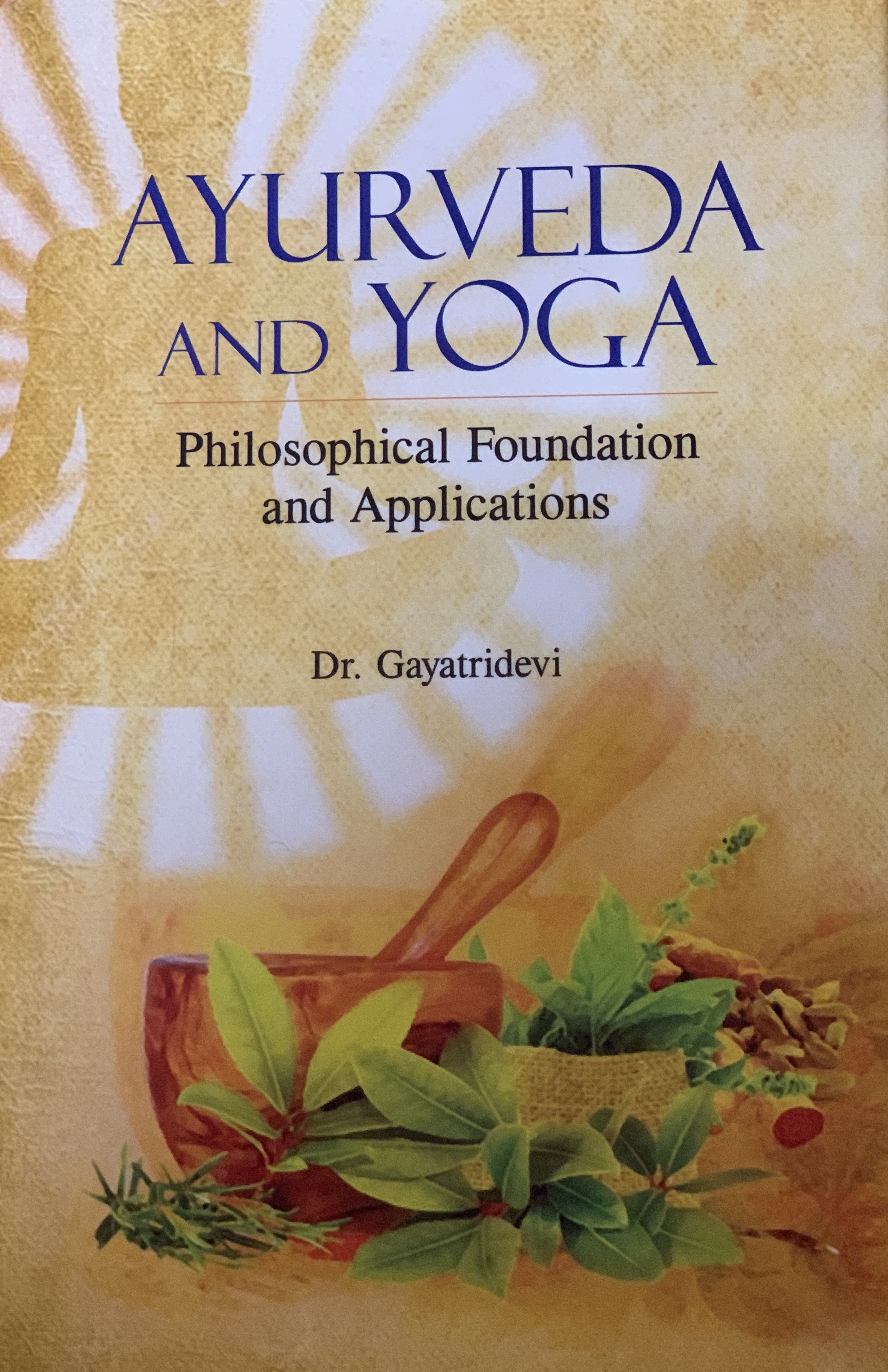 Ayurveda and Yoga